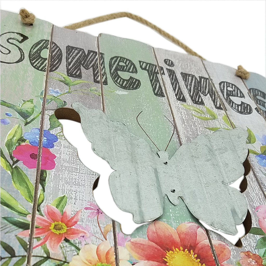 Wall Hanging Spring Summer Sign Sometimes I fly just for fun